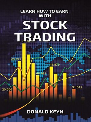cover image of Learn How to Earn with Stock Trading